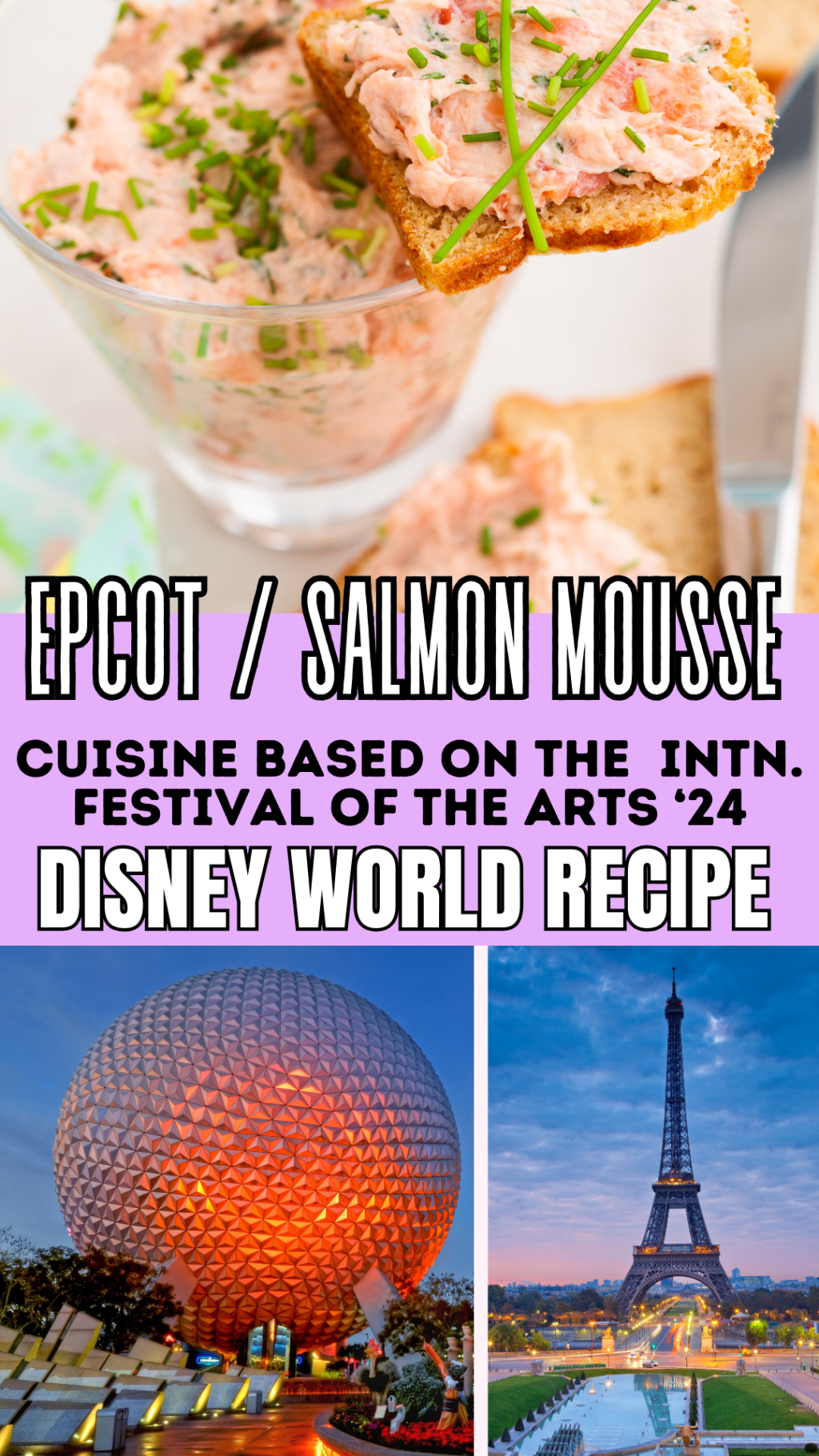 Saumon Fumé Mousse: Epcot Dupe Recipes from the International Festival of the Arts 2024 (Unofficial&nbsp;Recipe)
