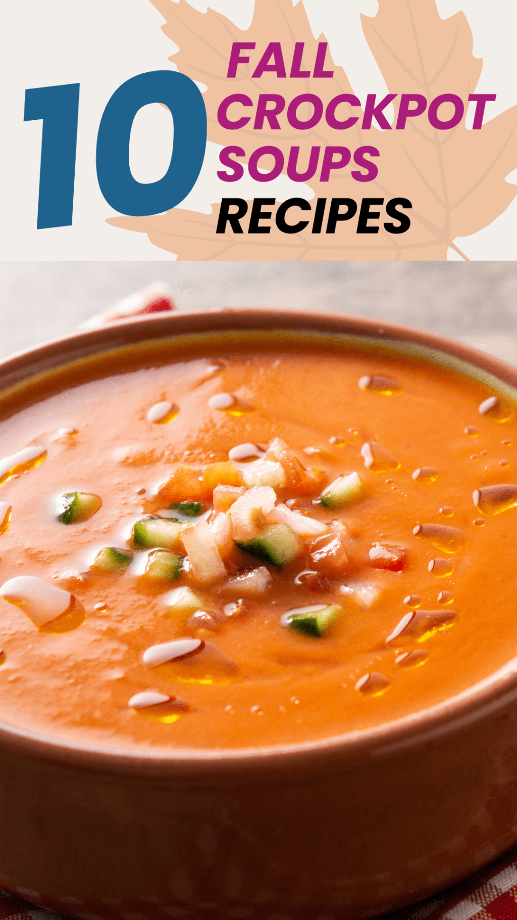 10 Easy and Affordable Fall Soups You Can Make in a&nbsp;Crockpot